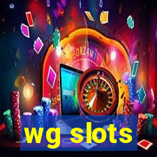 wg slots